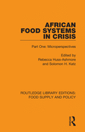 African Food Systems in Crisis: Part One: Microperspectives