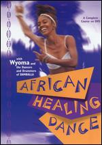African Healing Dance - 
