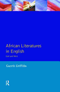 African Literatures in English: East and West