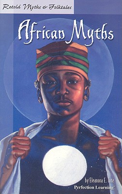 African Myths - Tate, Eleanora E