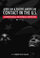 African & Native American Contact in the U.S.: Anthropological and Historical Perspectives