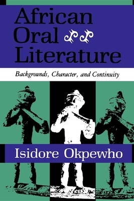 African Oral Literature - Okpewho, Isidore