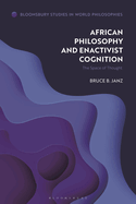 African Philosophy and Enactivist Cognition: The Space of Thought