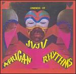 African Rhythms - Oneness of Juju