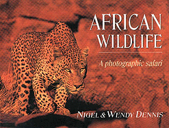 African Wildlife: A Photographic Safari