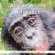 African Wildlife Adventure: with Bonnie the Bonobo