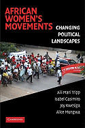 African Women's Movements: Changing Political Landscapes