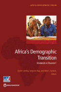 Africa's demographic transition: dividend or disaster