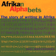 Afrikan Alphabets: The Story of Writing in Afrika - Mafundikwa, Saki