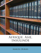 Afrique, Asie, Insulinde