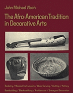 Afro-American Tradition in Decorative Arts