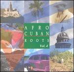 Afro Cuban Roots, Vol. 4: Best