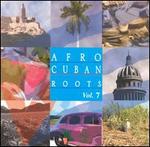 Afro Cuban Roots, Vol. 7: Grandes Soneros