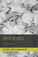 Afro Drama: Volume 6
