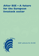 After BSE - A Future for the European Livestock Sector