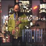 After Dark - Hank Crawford