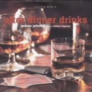 After Dinner Drinks - William Lingwood Andrew Jefford