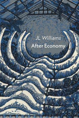 After Economy - Williams, J. L.