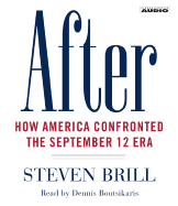 After: How America Confronted the September 12 Era