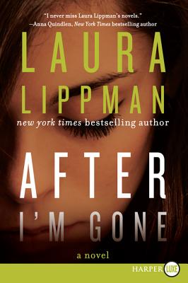 After I'm Gone - Lippman, Laura