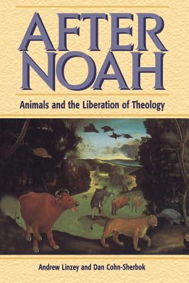 After Noah - Linzey, Andrew, and Cohn-Sherbok, Daniel C