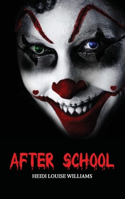 After School - Williams, Heidi Louise