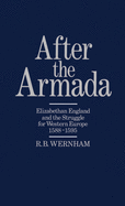 After the Armada: Elizabethan England and the Struggle for Western Europe, 1588-1595