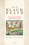 After the Black Death: Economy, society, and the law in fourteenth-century England