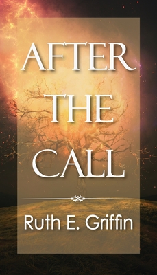 After The Call - Griffin, Ruth E