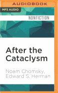 After the Cataclysm: The Political Economy of Human Rights: Volume II