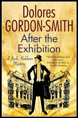 After the Exhibition: a Jack Haldean 1920s Mystery - Gordon-Smith, Dolores