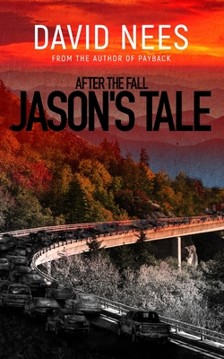 After the Fall: Jason's Tale - Nees, David E