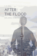 After the Flood: Exploring Operational Resilience