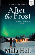 After the Frost: A Christian Romance
