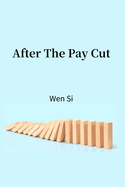 After The Pay Cut