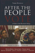 After the People Vote, Third Edition (2004): A Guide to the Electorial College