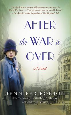 After the War Is Over - Robson, Jennifer