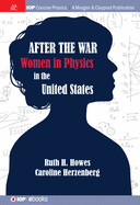 After the War: Us Women in Physics