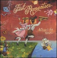 Afterlife Blues - Fast Romantics