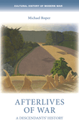 Afterlives of War: A Descendants' History