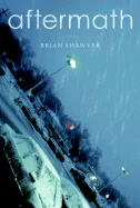 Aftermath - Shawver, Brian