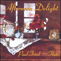 Afternoon Delight - Paul Fried
