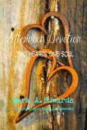 Afternoon Devotion: Two Hearts One Soul