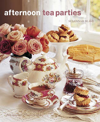 Afternoon Tea Parties - Blake, Susannah