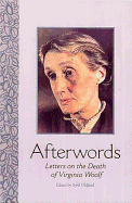 Afterwords: Letters on the Death of Virginia Woolf