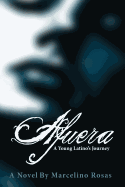 Afuera: A Young Latino's Journey