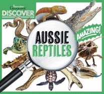 AG Discover: Aussie Reptiles