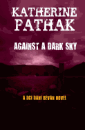 Against a Dark Sky