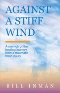 Against A Stiff Wind