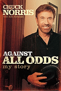 Against All Odds: My Story